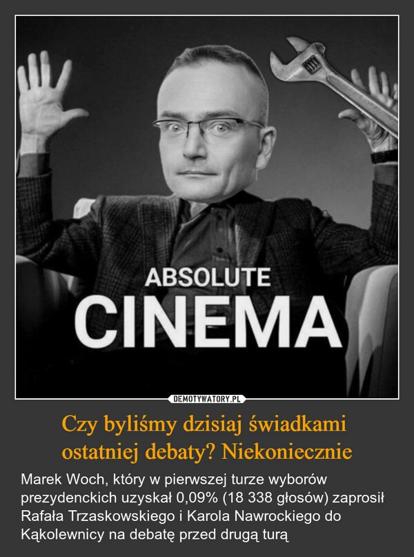 
    Czy byliśmy dzisiaj świadkami 
ostatniej debaty? Niekoniecznie