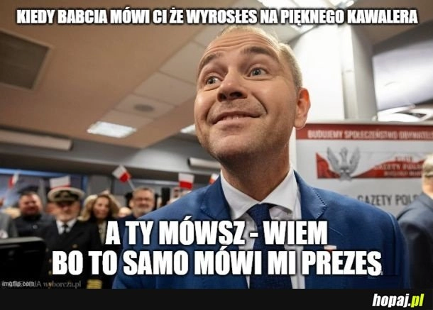 
    Piękny kawalerze