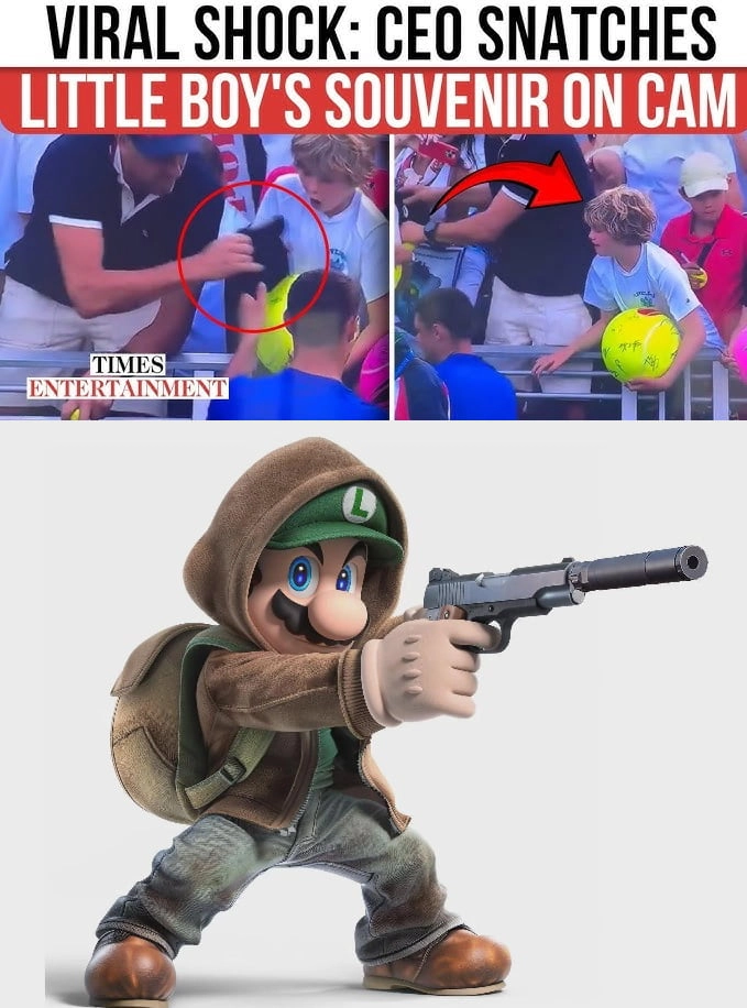 
    Luigi is always there to keep CEOs humble