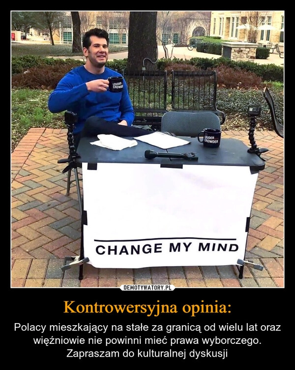 
    Kontrowersyjna opinia: