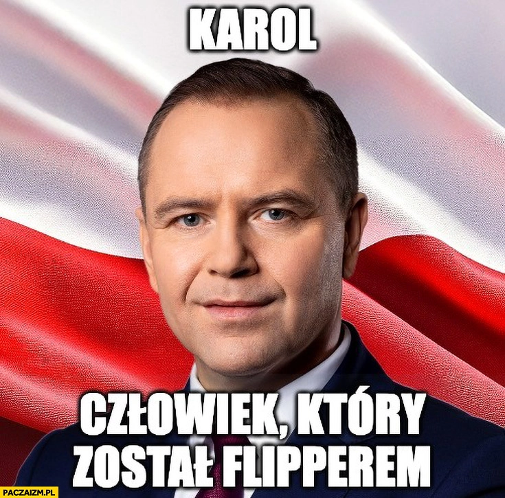 
    Nawrocki Karol człowiek który został flipperem