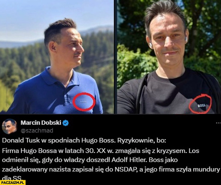
    Marcin Dobski Hugo Boss ryzykownie bo Boss szył mundury dla SS