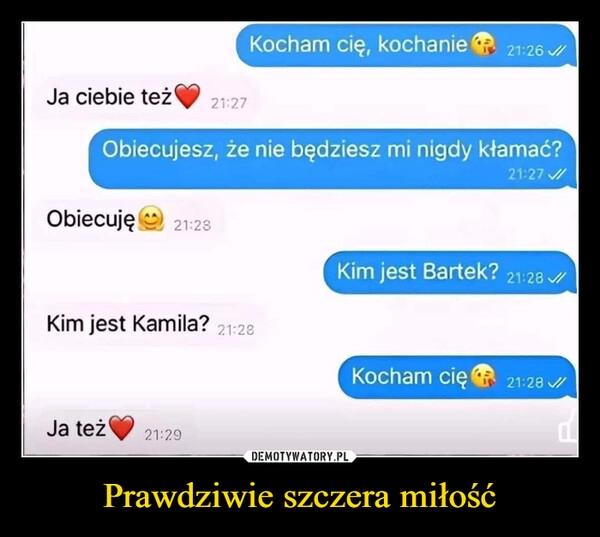 
    Prawdziwie szczera miłość