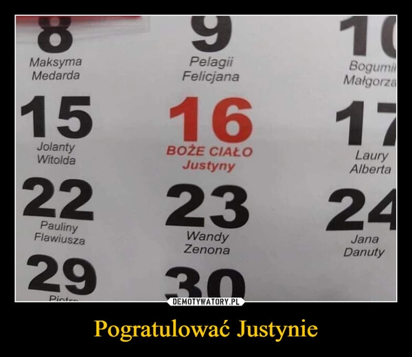 
    Pogratulować Justynie