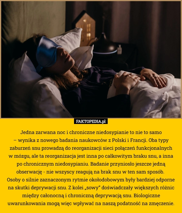 Jedna zarwana noc i chroniczne niedosypianie to nie to samo
 – wynika z