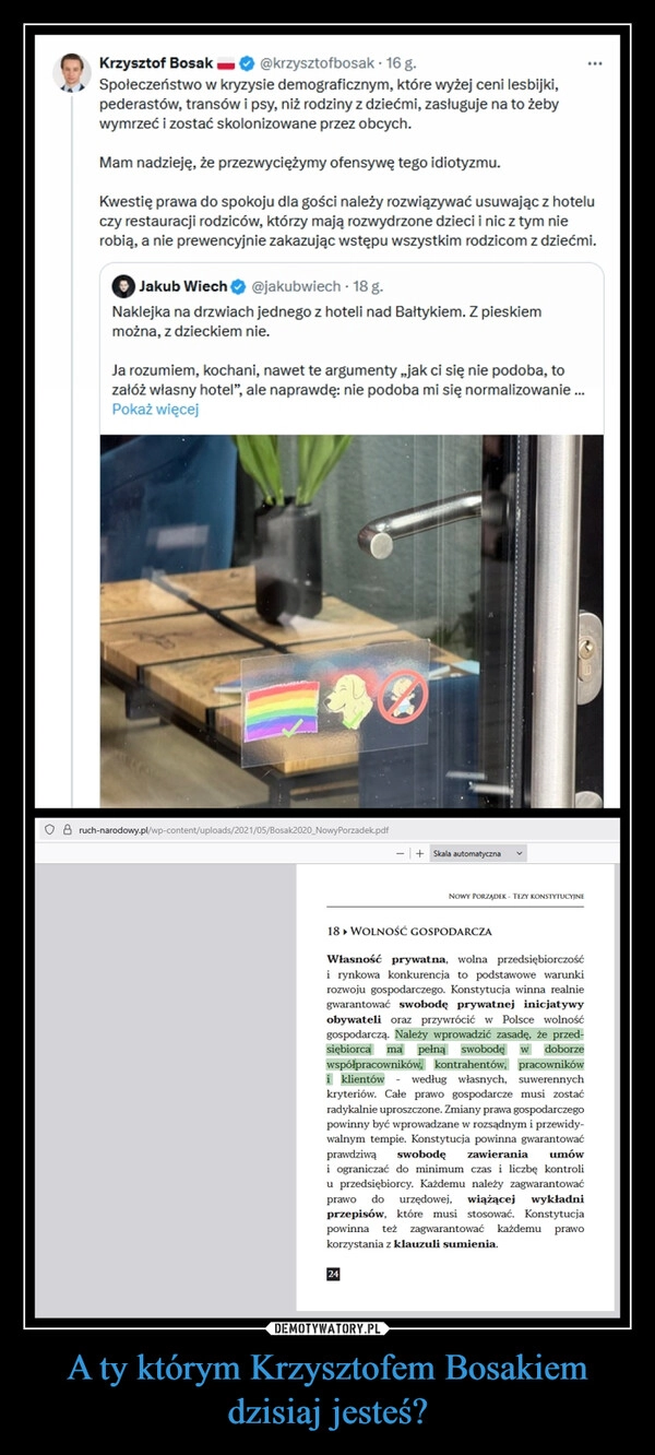 A ty którym Krzysztofem Bosakiem dzisiaj jesteś?