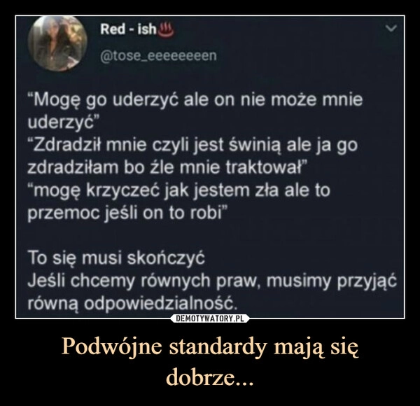 
    Podwójne standardy mają się dobrze...