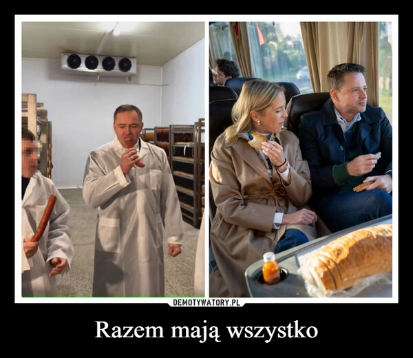 
    Razem mają wszystko