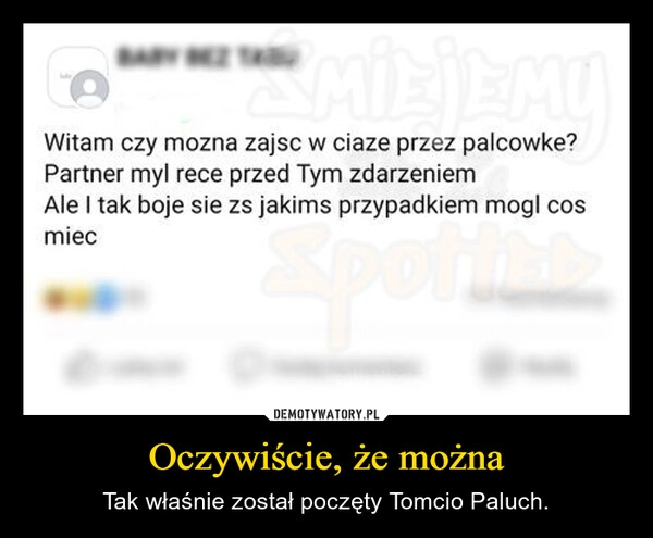 
    Oczywiście, że można