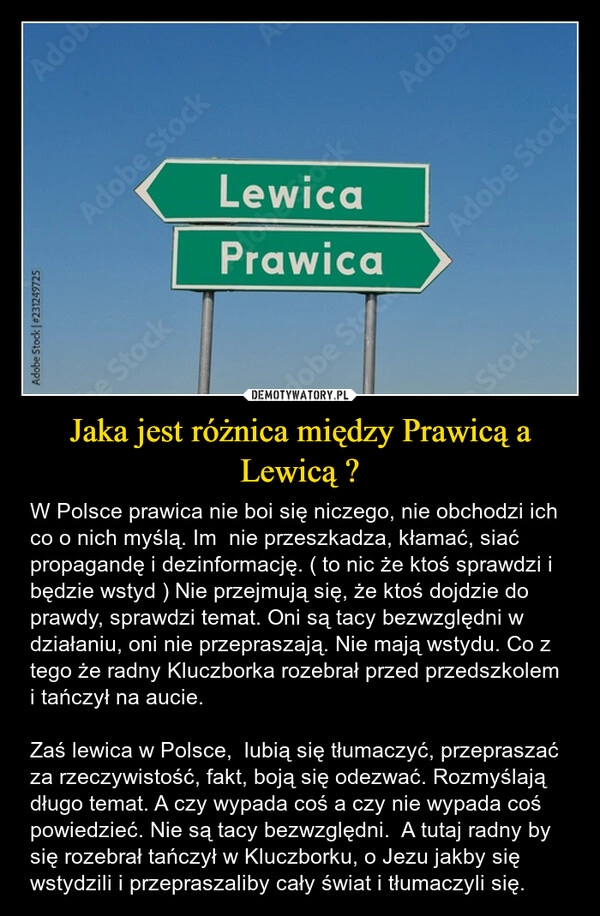 
    Jaka jest różnica między Prawicą a Lewicą ?
