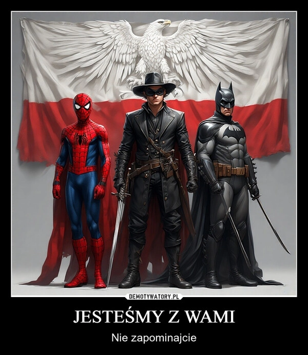 
    JESTEŚMY Z WAMI