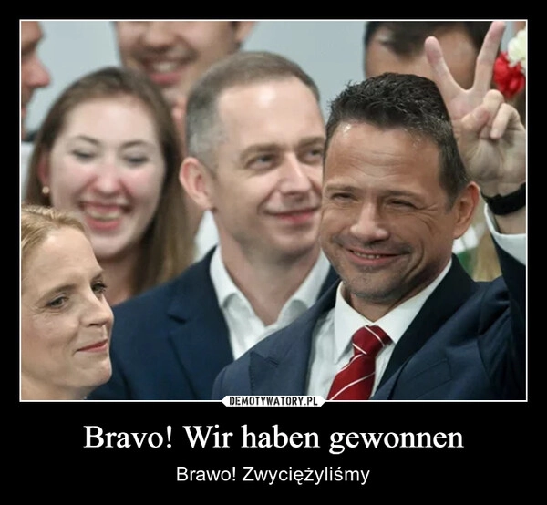 
    Bravo! Wir haben gewonnen
