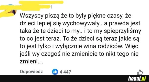 Kiedyś to były czasy, teraz to już czasów nie ma