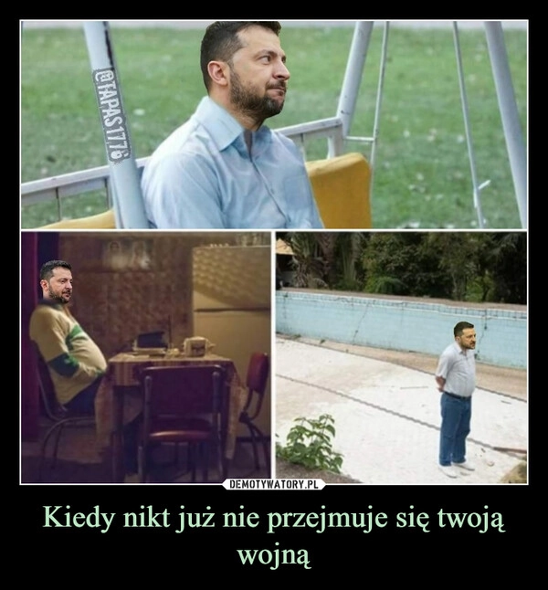 
    Kiedy nikt już nie przejmuje się twoją wojną