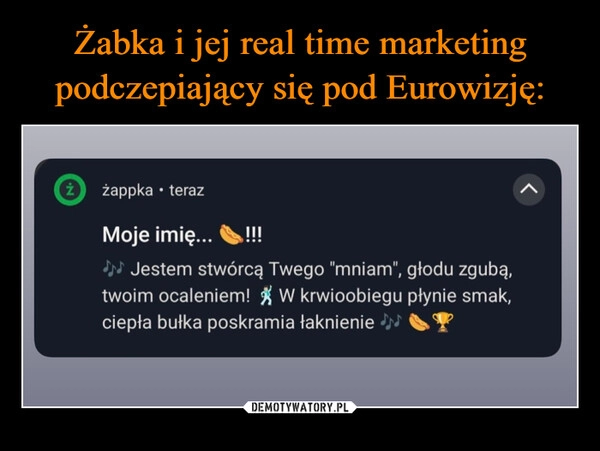 
    Żabka i jej real time marketing podczepiający się pod Eurowizję: