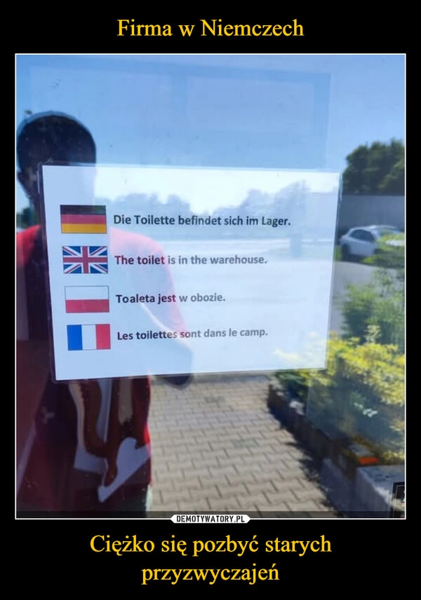 
    Firma w Niemczech Ciężko się pozbyć starych przyzwyczajeń