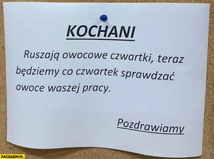 Ruszają owocowe czwartki teraz będziemy co czwartek sprawdzać owoce waszej pracy