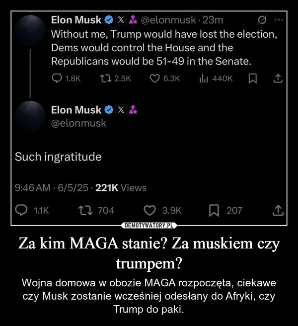 
    Za kim MAGA stanie? Za muskiem czy trumpem?