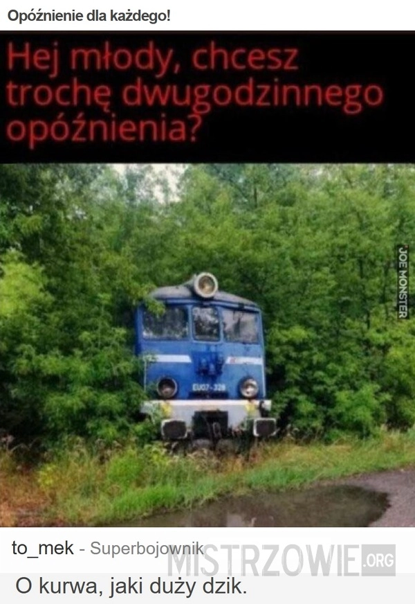 
    Opóźnienie dla każdego!