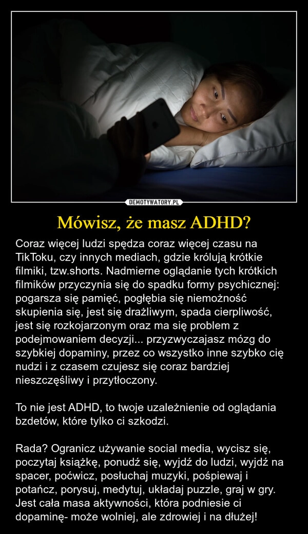 
    Mówisz, że masz ADHD?