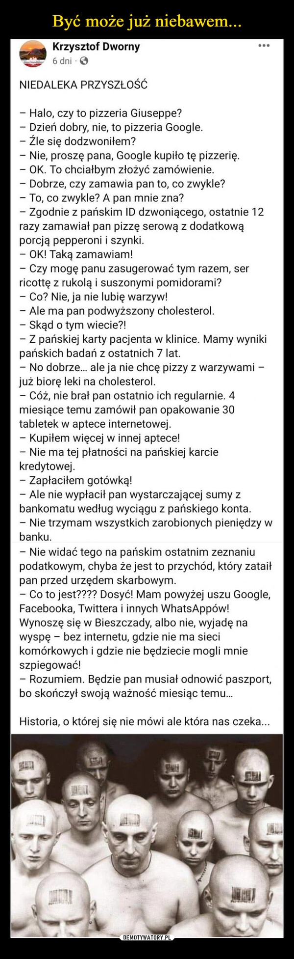 
    
Być może już niebawem... 