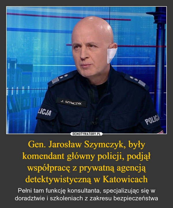
    Gen. Jarosław Szymczyk, były komendant główny policji, podjął współpracę z prywatną agencją detektywistyczną w Katowicach