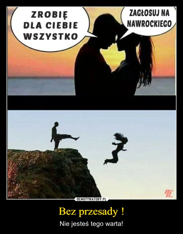 
    Bez przesady !