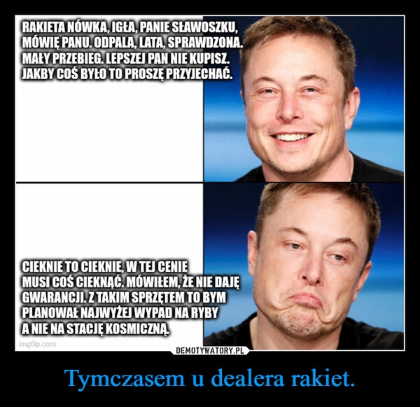 
    Tymczasem u dealera rakiet.