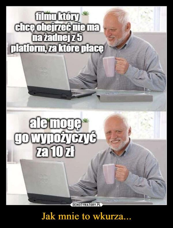 
    Jak mnie to wkurza...