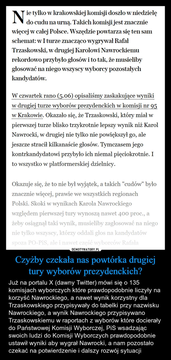 Czyżby czekała nas powtórka drugiej tury wyborów prezydenckich?