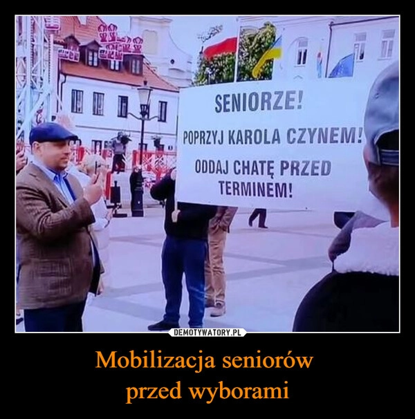 
    Mobilizacja seniorów 
przed wyborami