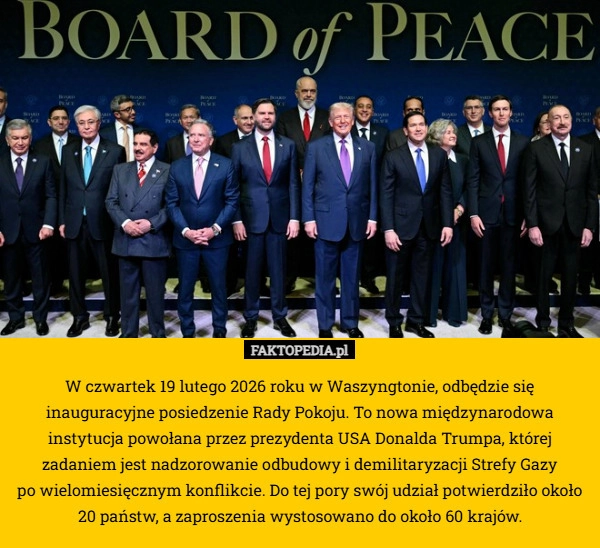 W czwartek 19 lutego 2026 roku w Waszyngtonie, odbędzie się inauguracyjne