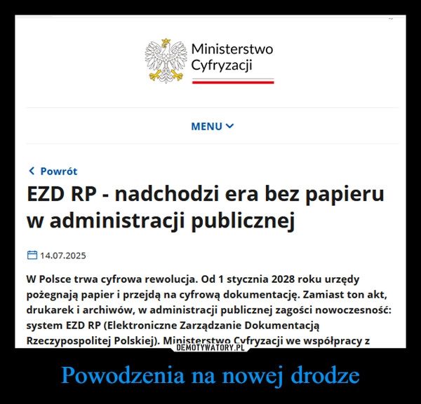 
    Powodzenia na nowej drodze