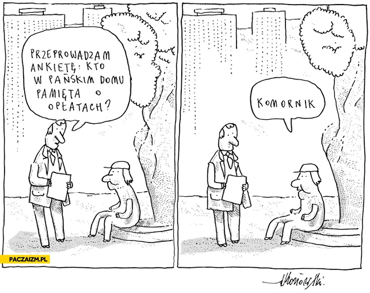 
    Kto w pańskim domu pamięta o opłatach? Komornik