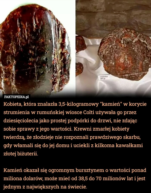 
    Kobieta, która znalazła 3,5-kilogramowy "kamień" w korycie strumienia