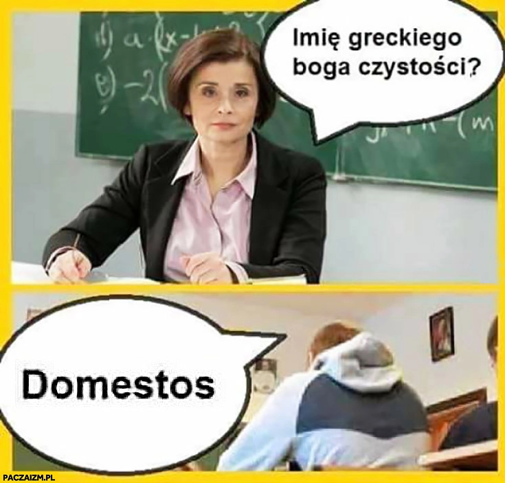 
    Imię greckiego boga czystości? Domestos