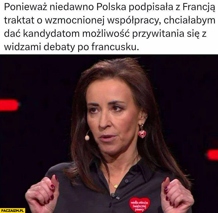 
    Wysocka-Schnepf debata ponieważ polska podpisała z Francją traktat o współpracy proszę przywitać się po francusku